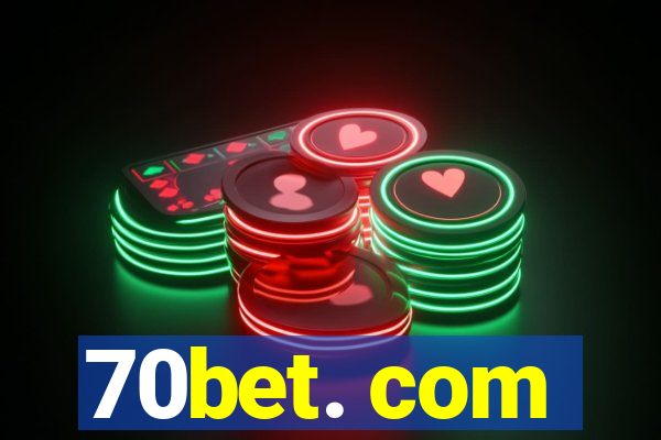 70bet. com